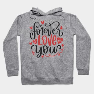 Forever Love With You Hoodie